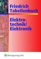 Friedrich - Tabellenbuch Elektrotechnik / Elektronik