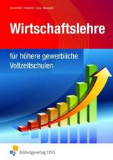 Wirtschaftslehre für höhere Vollzeitschulen technisch und gewerblich: Schülerband