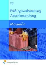 Prüfungsvorbereitung Abschlussprüfung Maurer/-in