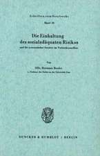 Die Einhaltung des sozial-adäquaten Risikos und ihr systematischer Standort im Verbrechensaufbau