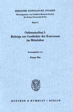 Ordensstudien 1: Beiträge zur Geschichte der Konversen im Mittelalter