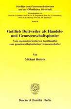 Gottlieb Duttweiler als Handels- und Genossenschaftspionier