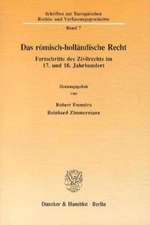 Das römisch-holländische Recht