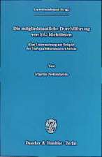 Die mitgliedstaatliche Durchführung von EG-Richtlinien.