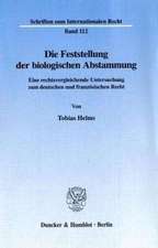 Die Feststellung der biologischen Abstammung