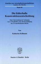 Die fehlerhafte Konstruktionsentscheidung.