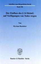 Der Einfluss des § 14 HeimG auf Verfügungen von Todes wegen