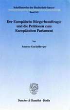 Der Europäische Bürgerbeauftragte und die Petitionen zum Europäischen Parlament.