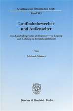 Laufbahnbewerber und Aussenseiter