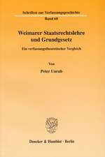 Weimarer Staatsrechtslehre und Grundgesetz.