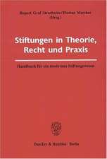 Stiftungen in Theorie, Recht und Praxis