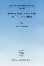 Informationen des Staates als Wirtschaftsgut