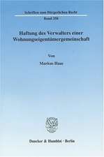 Haftung des Verwalters einer Wohnungseigentümergemeinschaft