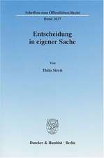 Entscheidung in eigener Sache