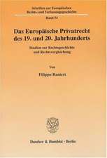 Das Europäische Privatrecht des 19. und 20. Jahrhunderts