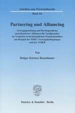 Partnering und Alliancing