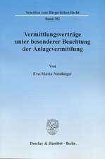 Vermittlungsverträge unter besonderer Beachtung der Anlagevermittlung