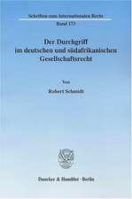 Der Durchgriff im deutschen und südafrikanischen Gesellschaftsrecht