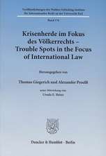 Krisenherde im Fokus des Völkerrechts / Trouble Spots in the Focus of International Law.