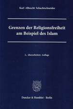 Grenzen der Religionsfreiheit am Beispiel des Islam