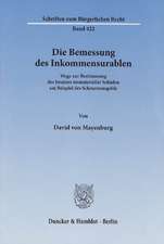 Die Bemessung des Inkommensurablen