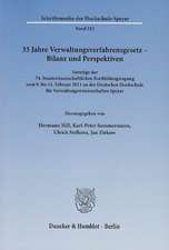 35 Jahre Verwaltungsverfahrensgesetz - Bilanz und Perspektiven