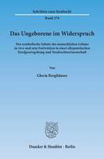 Das Ungeborene im Widerspruch