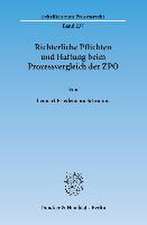 Richterliche Pflichten und Haftung beim Prozessvergleich der ZPO