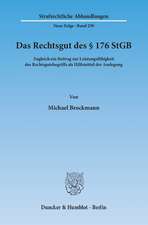 Das Rechtsgut des § 176 StGB