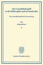 Der Causalitätsbegriff in der Philosophie und im Strafrechte