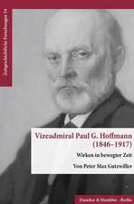 Vizeadmiral Paul G. Hoffmann (1846-1917).