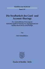 Die Strafbarkeit des Card- und Account-Sharings.