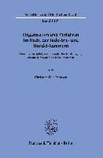 Organisation und Verfahren im Recht der Industrie- und Handelskammern.