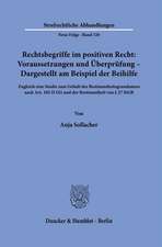 Rechtsbegriffe im positiven Recht: Voraussetzungen und Überprüfung - Dargestellt am Beispiel der Beihilfe