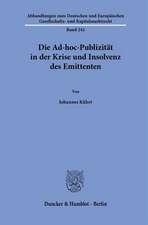 Die Ad-hoc-Publizität in der Krise und Insolvenz des Emittenten