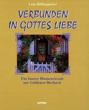 Verbunden in Gottes Liebe