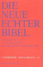 Die Neue Echter-Bibel. Kommentar / Kommentar zum Alten Testament mit Einheitsübersetzung / Jesus Sirach 1-24