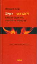 Single  und wie?!