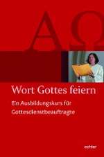 Wort Gottes feiern