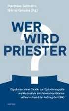 Wer wird Priester?