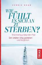 Wie fühlt es sich an zu sterben?