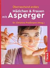 Überraschend anders: Mädchen & Frauen mit Asperger