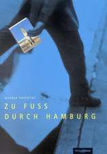 Zu Fuss durch Hamburg