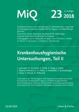 MIQ 23: Krankenhaushygienische Untersuchungen, Teil II