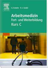 Kursbuch Arbeitsmedizin. Kurs C