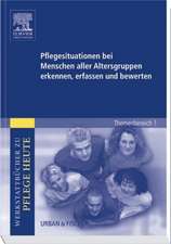 Pflegesituationen bei Menschen aller Altersgruppen erkennen, erfassen und bewerten