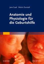 Anatomie und Physiologie für die Geburtshilfe