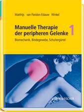 Manuelle Therapie der peripheren Gelenke Bd. 1