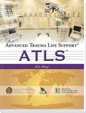 Advanced Trauma Life Support® (ATLS®)