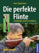 Die perfekte Flinte